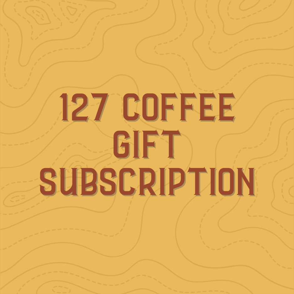 127 Coffee Gift Subscription